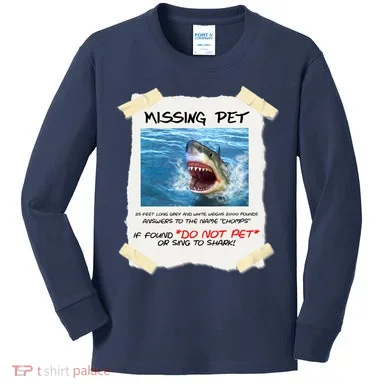 Missing Pet Funny Great White Shark  Kids Long Sleeve Shirt