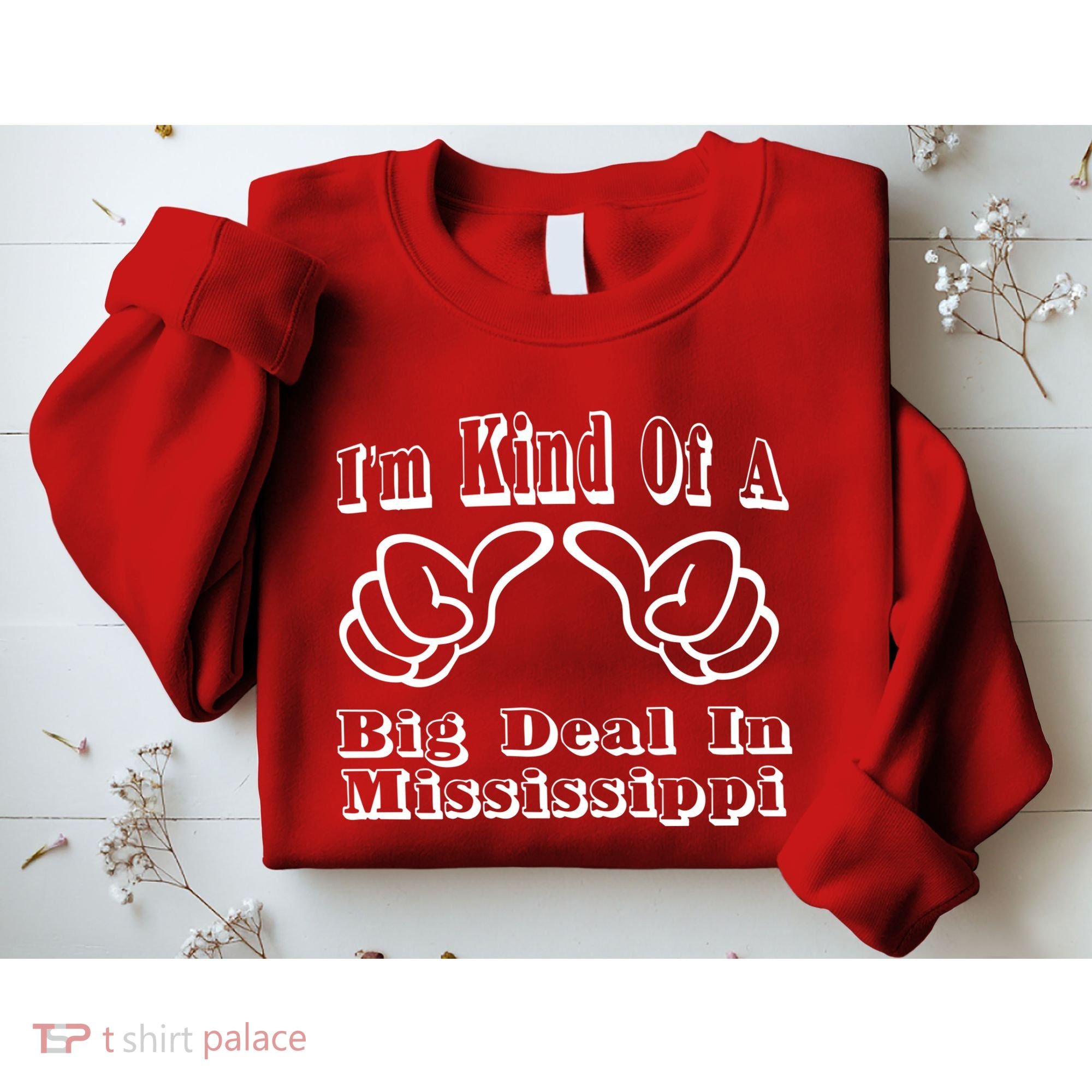 Mississippi Big Deal Sweatshirt