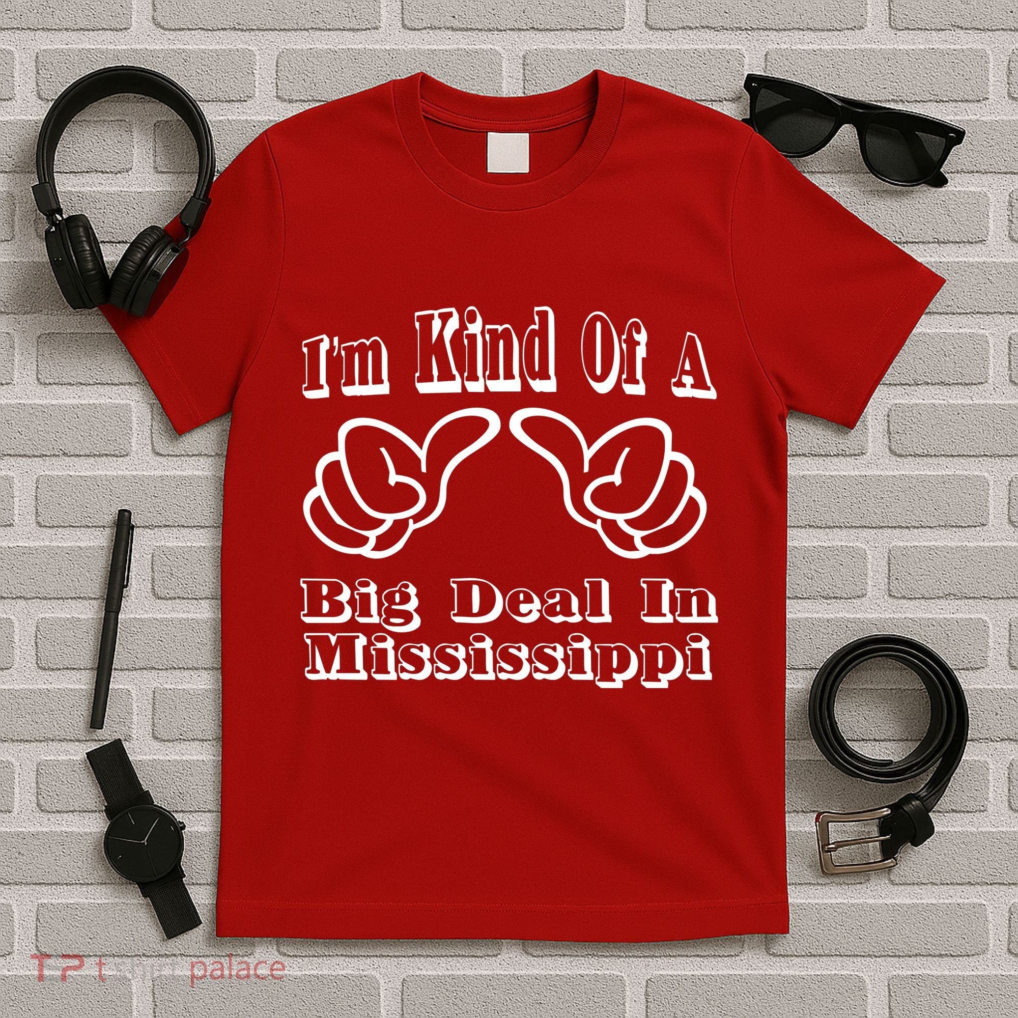 Mississippi Big Deal T-Shirt