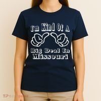 Missouri Big Deal T-Shirt thumb 4