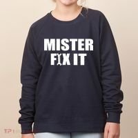 Mister Fix It Women's Sweatshirt thumb 0