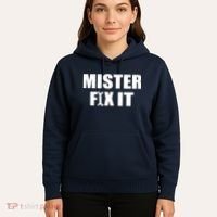 Mister Fix It Hoodie thumb 5