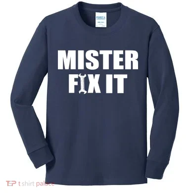 Mister Fix It Kids Long Sleeve Shirt