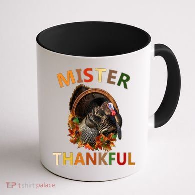 Mister Thankful Thanksgiving Turkey Coffee Mug back