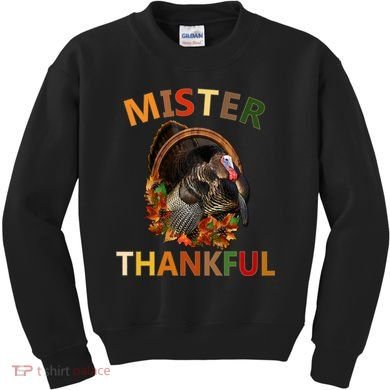 Mister Thankful Thanksgiving Turkey Kids Sweatshirt