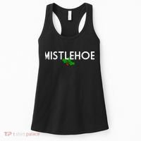 Mistlehoe Funny Holiday Women's Tank Top thumb 0