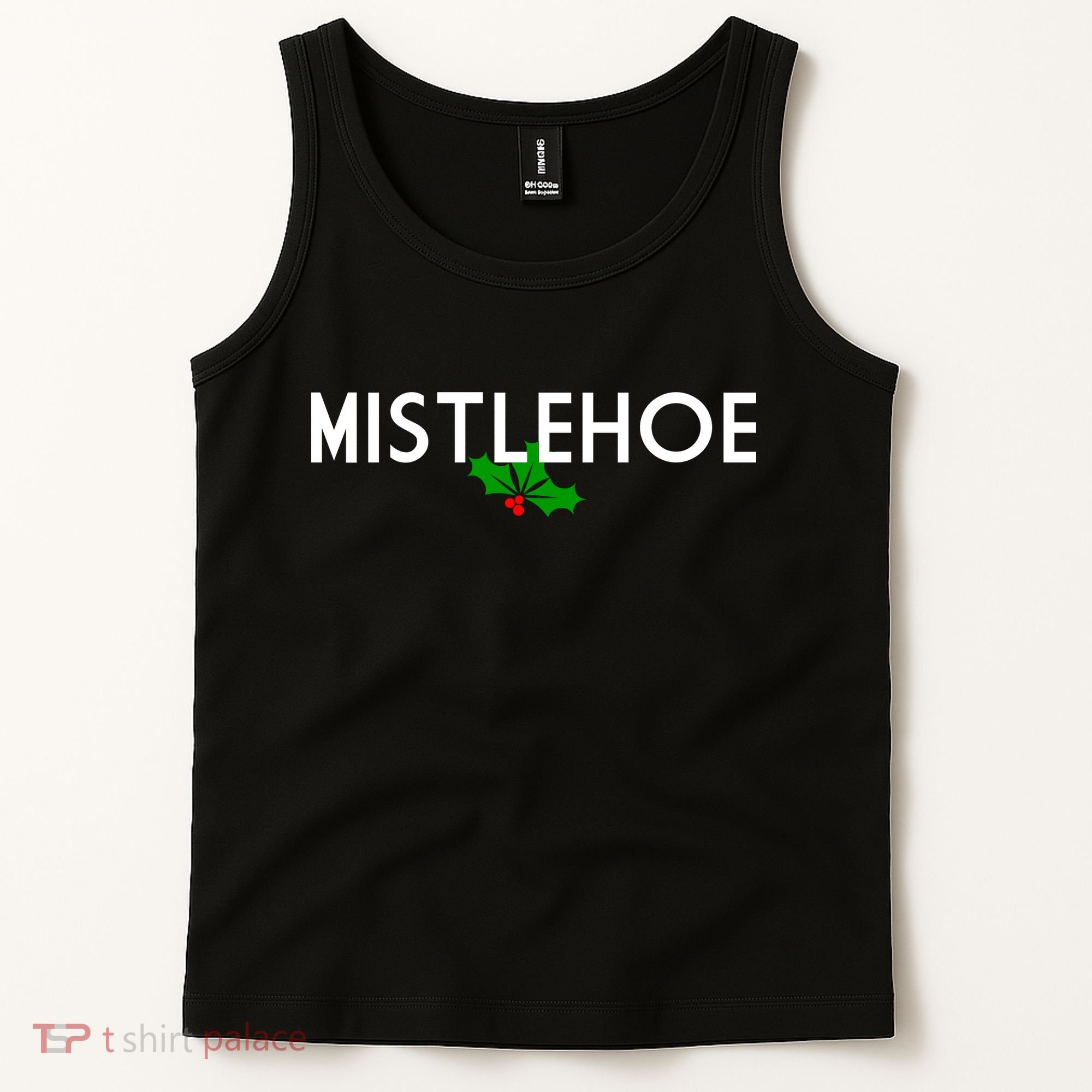 Mistlehoe Funny Holiday Tank Top