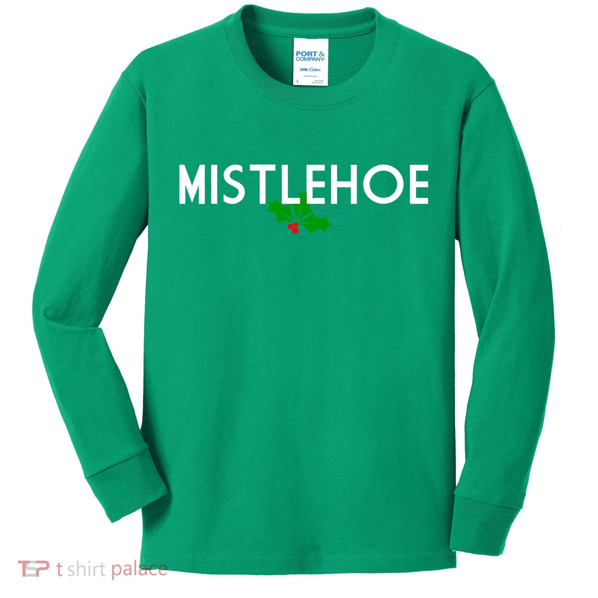 Mistlehoe Funny Holiday Kids Long Sleeve Shirt