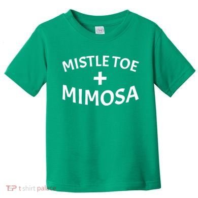 Mistletoe and Mimosa Toddler T-Shirt