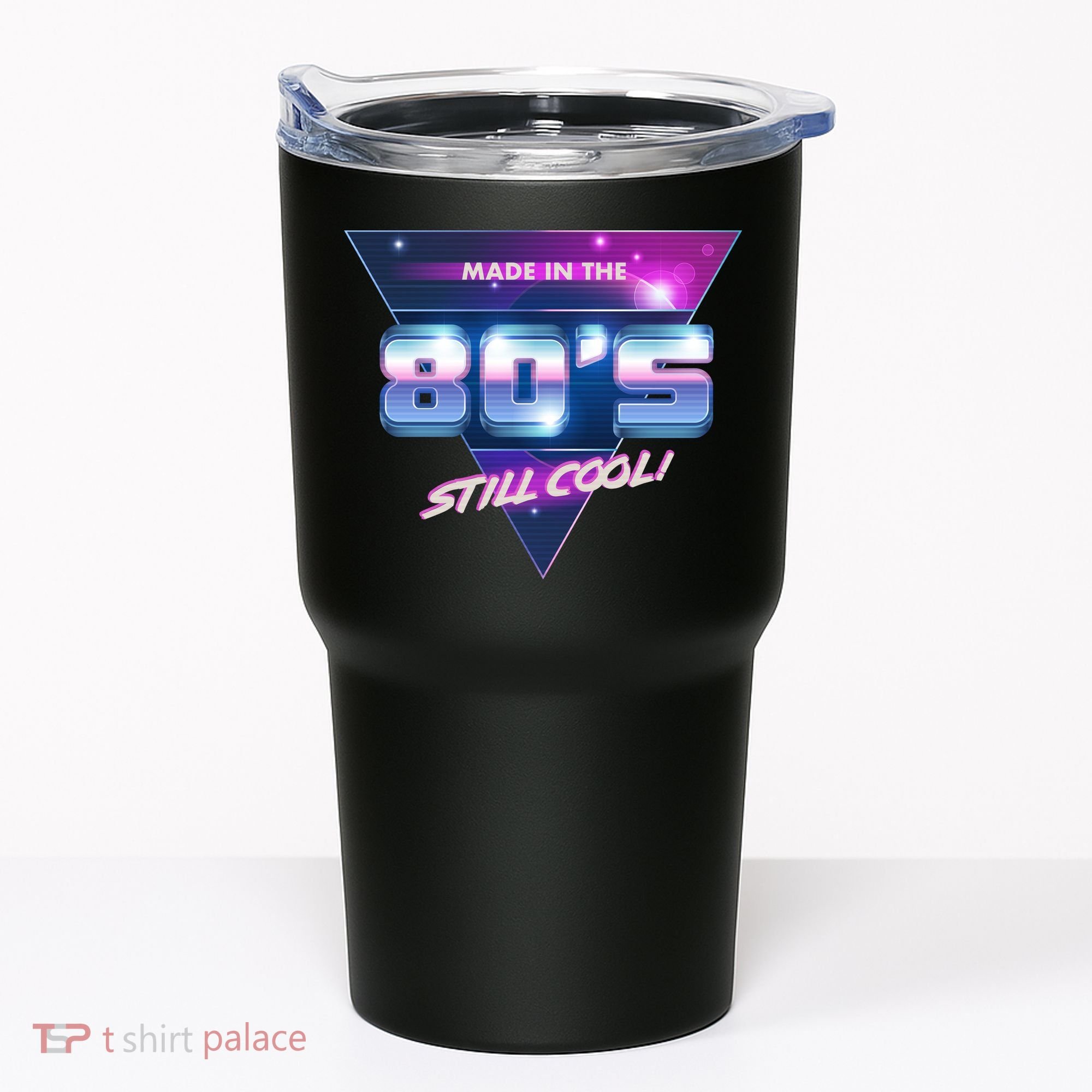 Made In The 80's Still Cool Tumbler