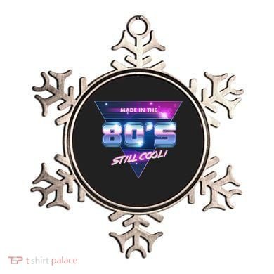 Made In The 80's Still Cool Ornament