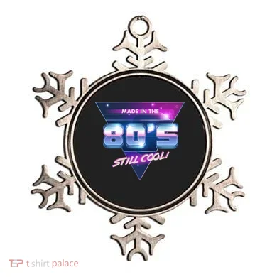 Made In The 80's Still Cool Ornament