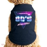 Made In The 80's Still Cool Doggie Tank thumb 0