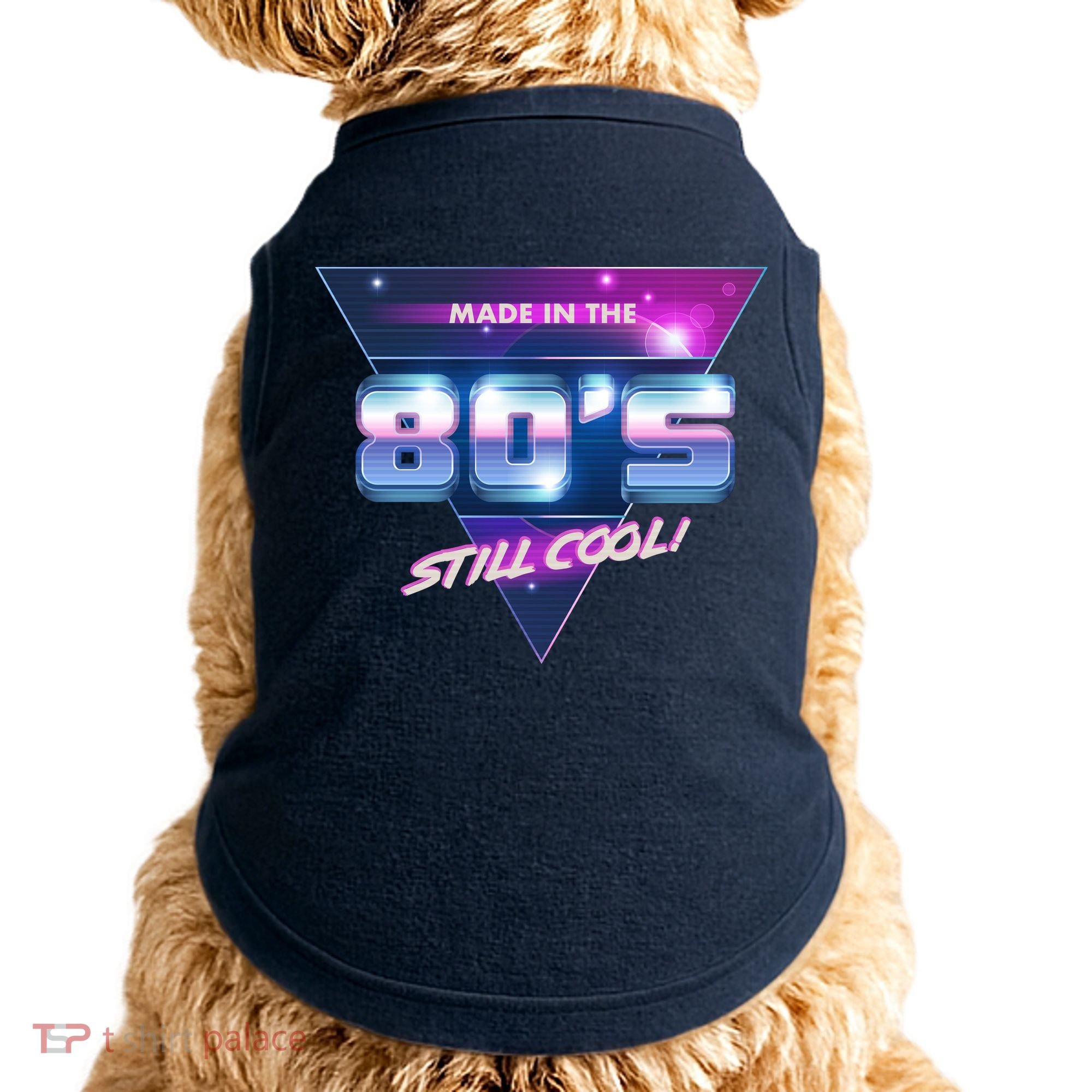 Made In The 80's Still Cool Doggie Tank