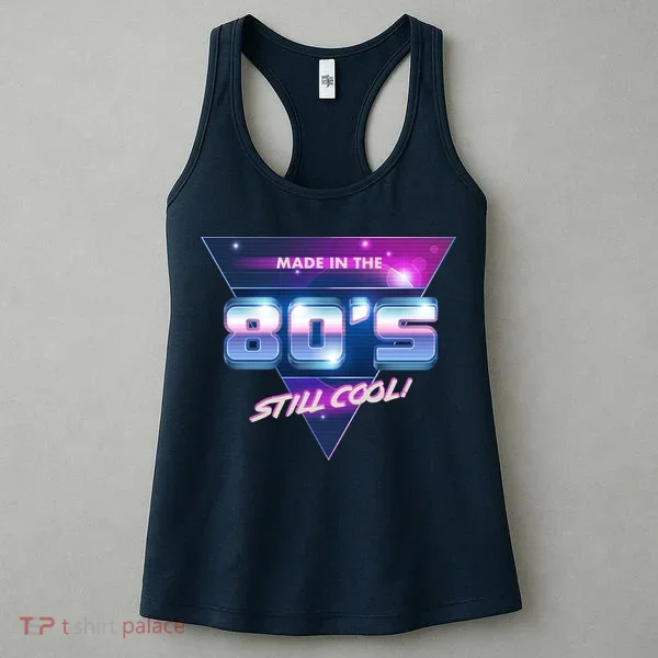 Made In The 80's Still Cool Women's Tank Top