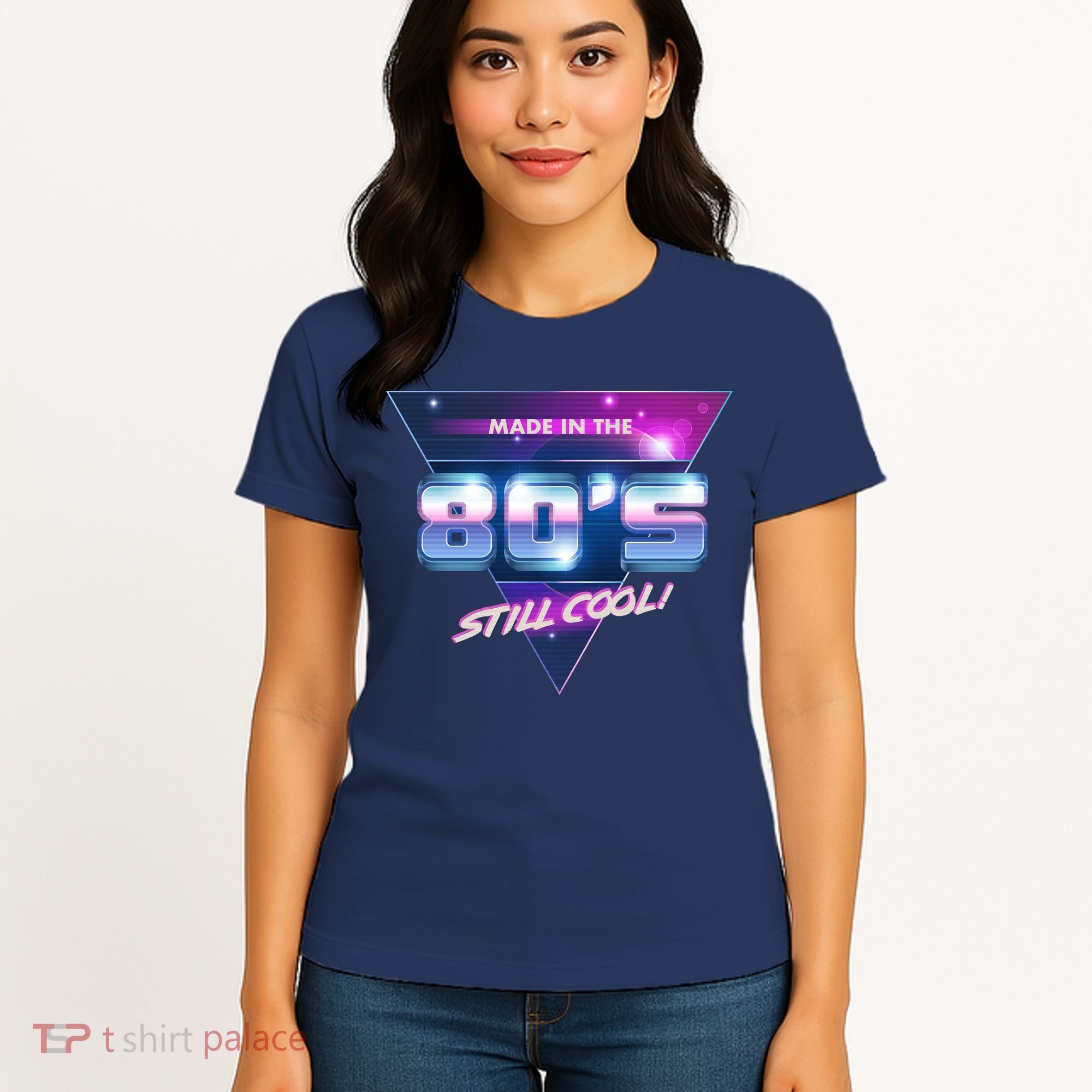Made In The 80's Still Cool Women's T-Shirt