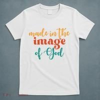 Made In The Image Of God T-Shirt thumb 5