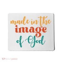 Made In The Image Of God Mousepad thumb 0