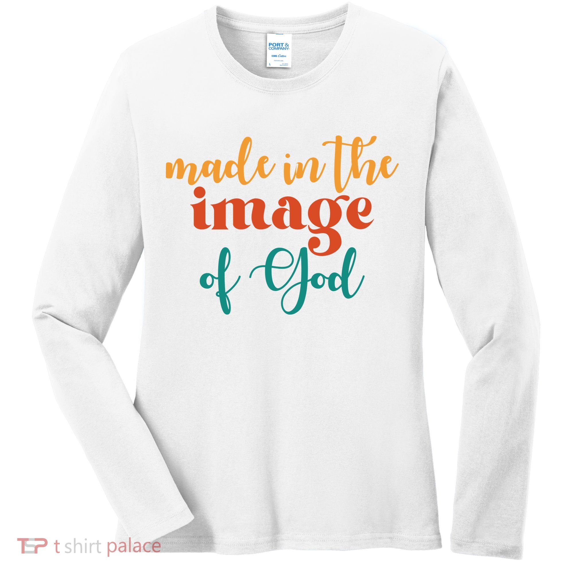 Made In The Image Of God Women's Long Sleeve Shirt