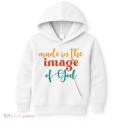 Made In The Image Of God Kids Hoodie