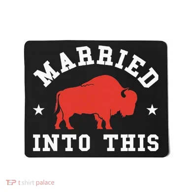 Married Into This Buffalo Lovers Mousepad