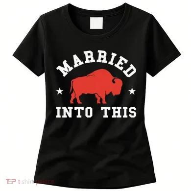 Married Into This Buffalo Lovers Women's T-Shirt