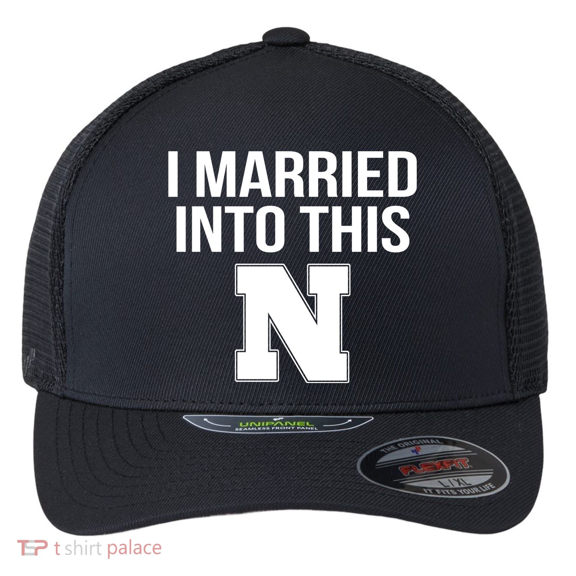 Married Into This Nebraska Flexfit Unipanel Trucker Cap