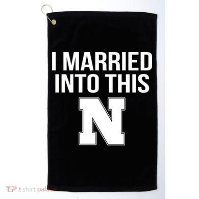 Married Into This Nebraska Golf Towel