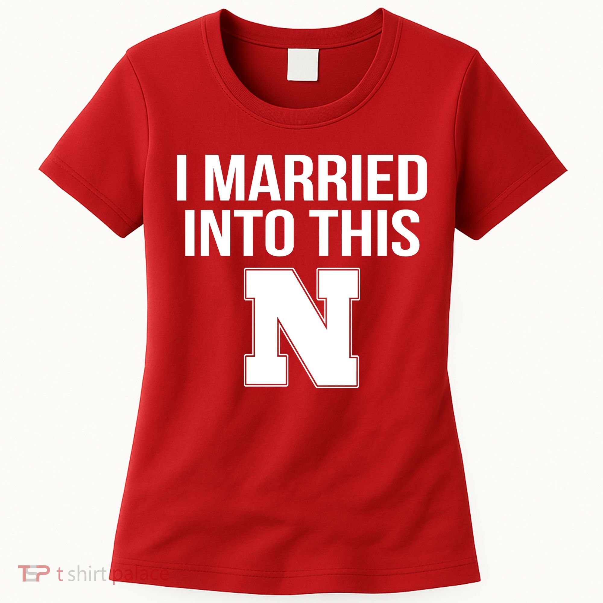 Married Into This Nebraska Women's T-Shirt