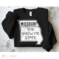 Missouri Is The Show Me State Sweatshirt thumb 2