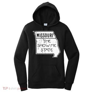 Missouri Is The Show Me State Women's Hoodie