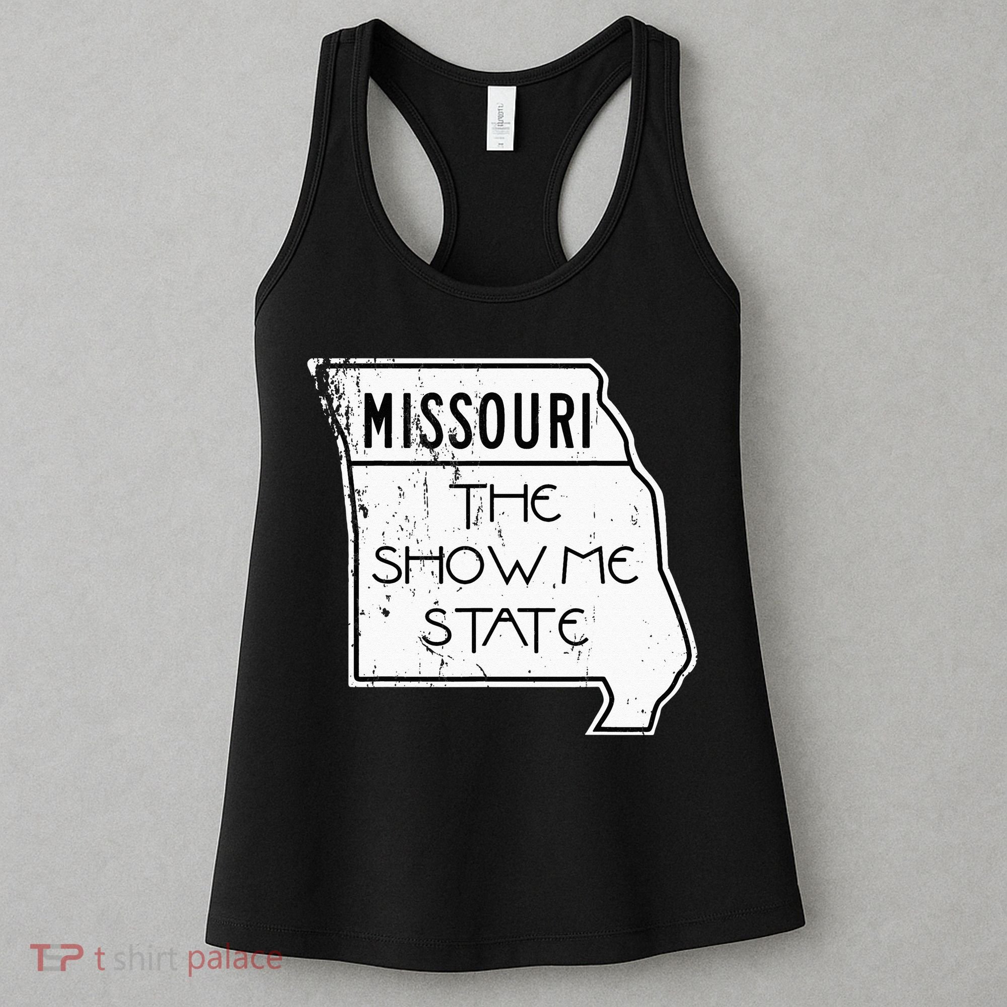 Missouri Is The Show Me State Women's Tank Top