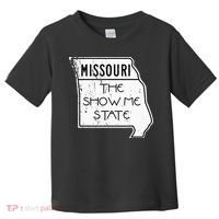 Missouri Is The Show Me State Toddler T-Shirt thumb 0