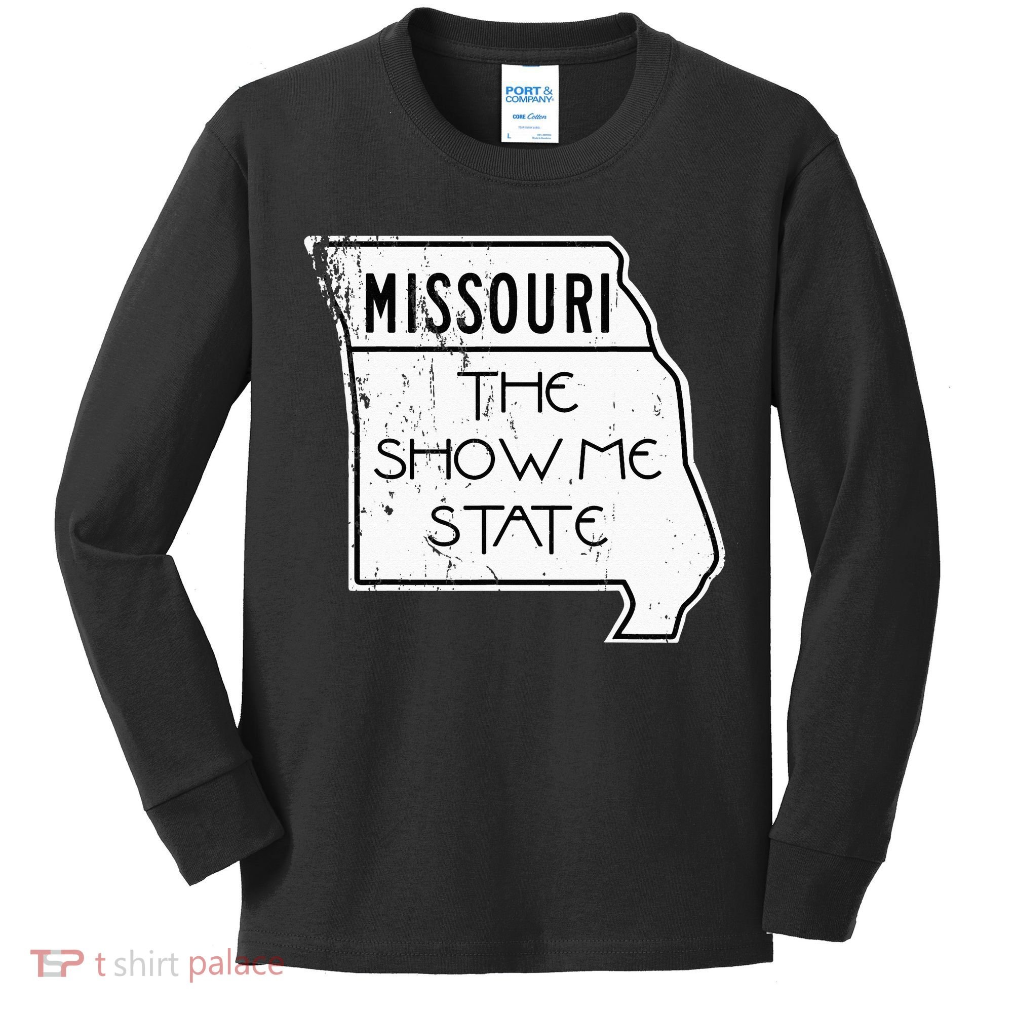 Missouri Is The Show Me State Kids Long Sleeve Shirt