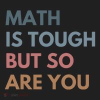Math Is Tough But So Are You Math Teacher Mathematics Tumbler thumb 3