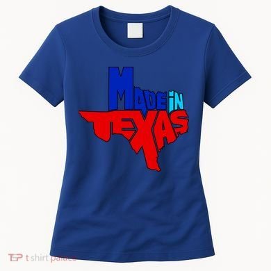 Made In Texas Women's T-Shirt