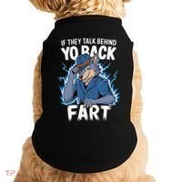 Meme If They Talk Behind Your Back Fart Funny Oddly Specific Doggie Tank thumb 0
