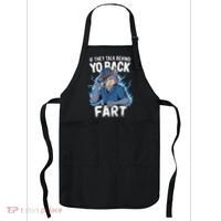Meme If They Talk Behind Your Back Fart Funny Oddly Specific Apron thumb 0