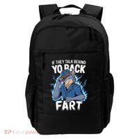Meme If They Talk Behind Your Back Fart Funny Oddly Specific Backpack thumb 0