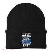 Meme If They Talk Behind Your Back Fart Funny Oddly Specific Beanie thumb 0