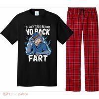 Meme If They Talk Behind Your Back Fart Funny Oddly Specific Pajama Set thumb 0