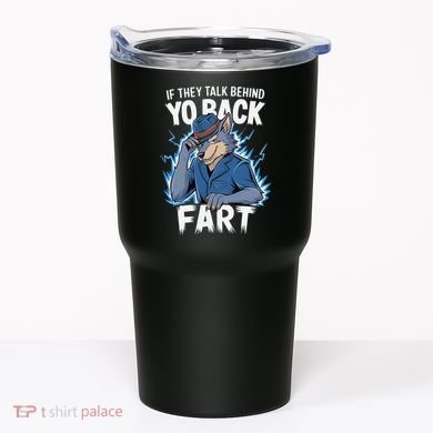 Meme If They Talk Behind Your Back Fart Funny Oddly Specific Tumbler
