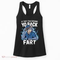 Meme If They Talk Behind Your Back Fart Funny Oddly Specific Women's Tank Top thumb 0