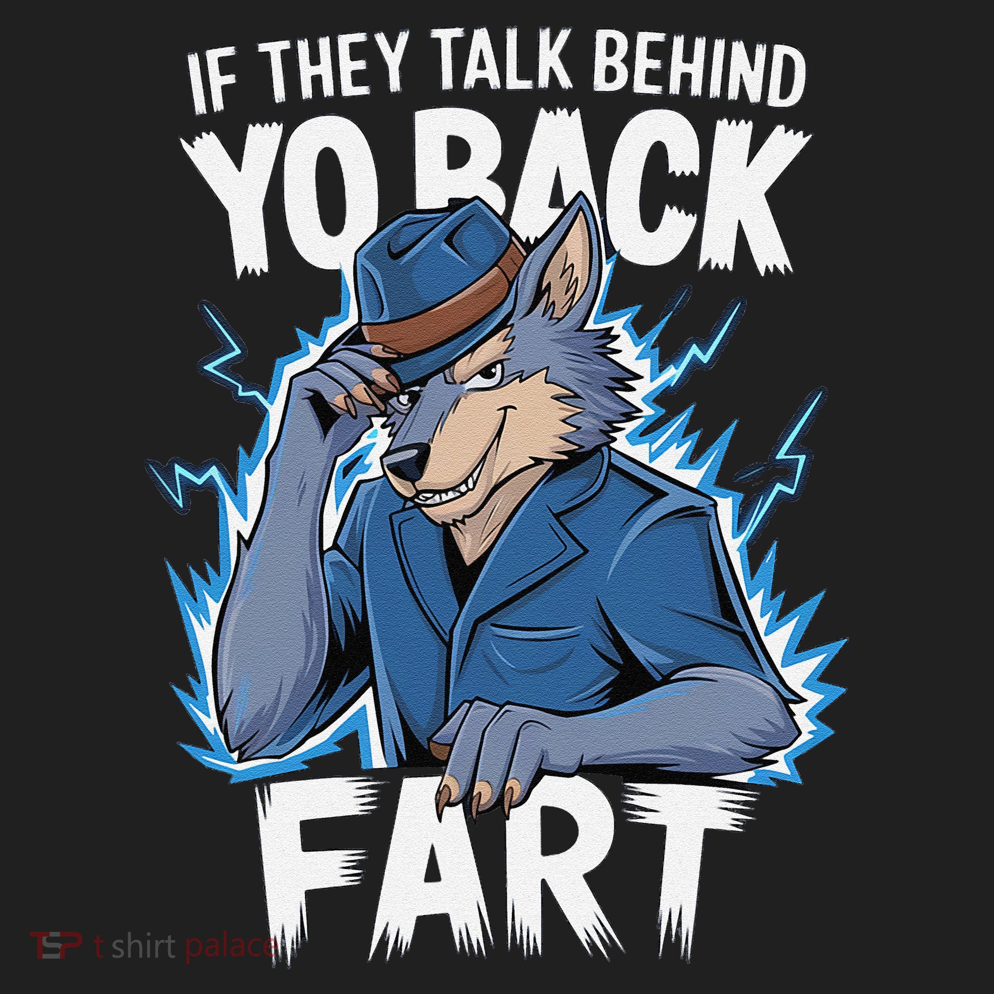Meme If They Talk Behind Your Back Fart Funny Oddly Specific Hat