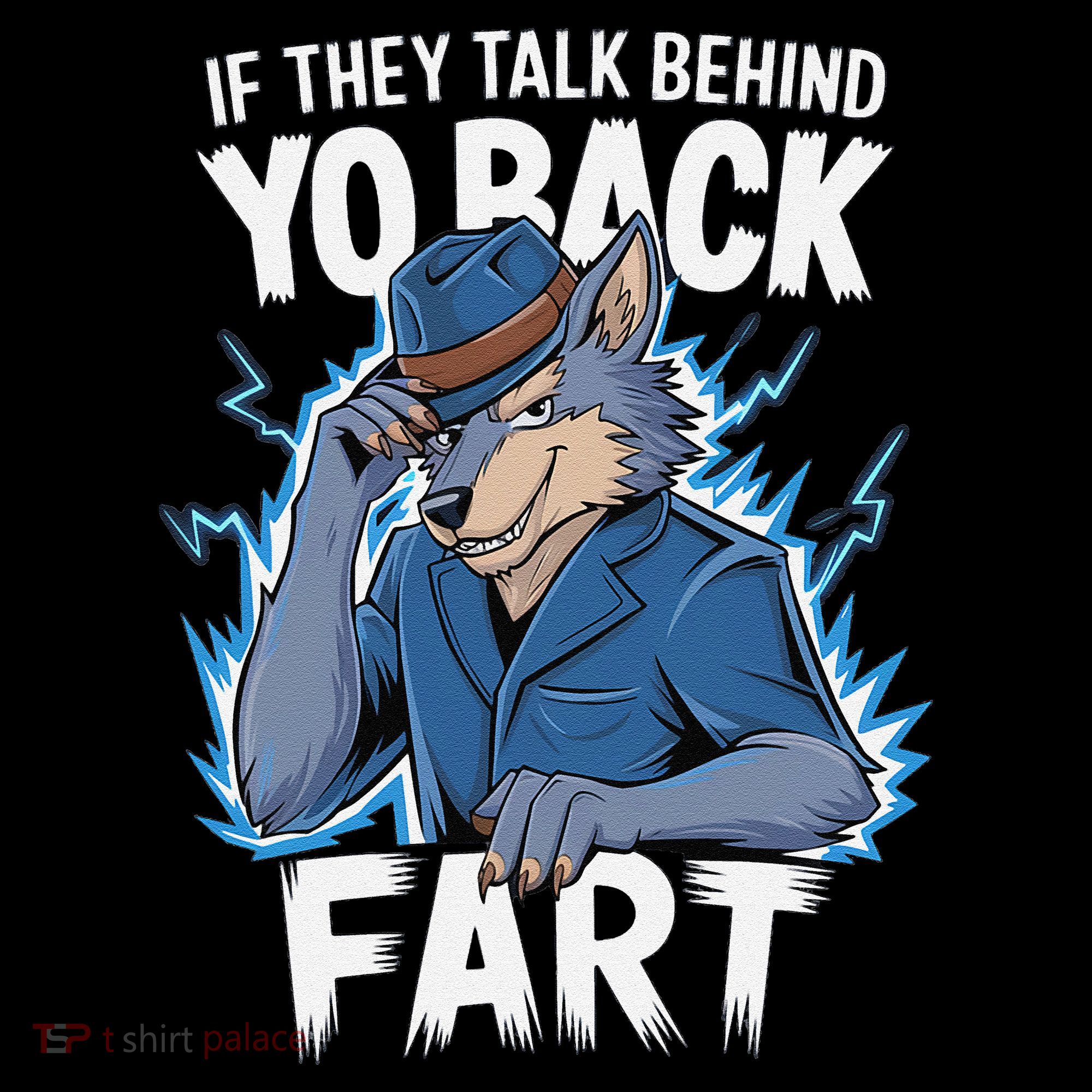 Meme If They Talk Behind Your Back Fart Funny Oddly Specific Tank Top