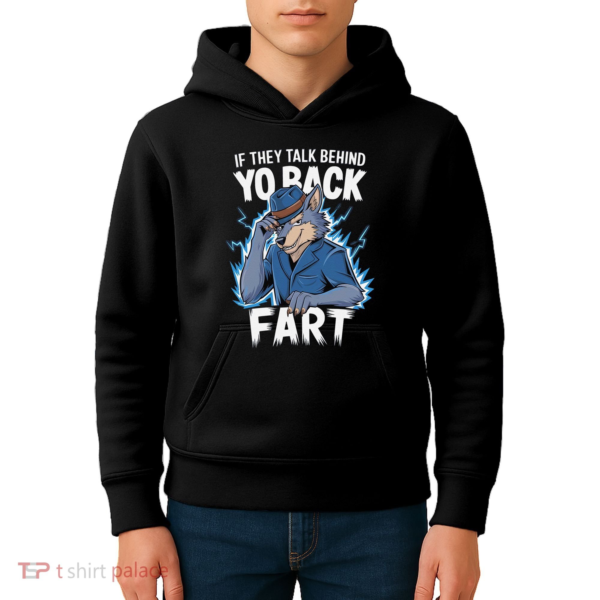 Meme If They Talk Behind Your Back Fart Funny Oddly Specific Kids Hoodie
