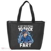 Meme If They Talk Behind Your Back Fart Funny Oddly Specific Tote Bag thumb 0