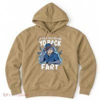 Meme If They Talk Behind Your Back Fart Funny Oddly Specific Hoodie thumb 0
