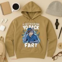 Meme If They Talk Behind Your Back Fart Funny Oddly Specific Hoodie thumb 3