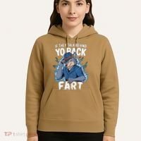 Meme If They Talk Behind Your Back Fart Funny Oddly Specific Hoodie thumb 5